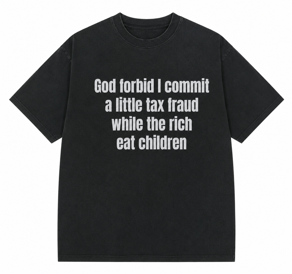 Tax Fraud Shirt