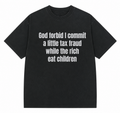 Tax Fraud Shirt